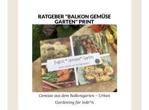 Ratgeber "Balkon Gemüse Garten"